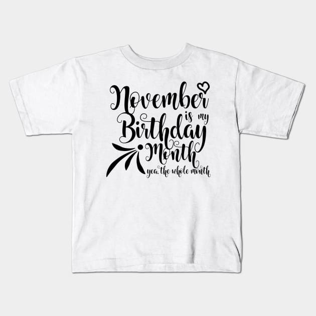 November Birthday Kids T-Shirt by Kuys Ed